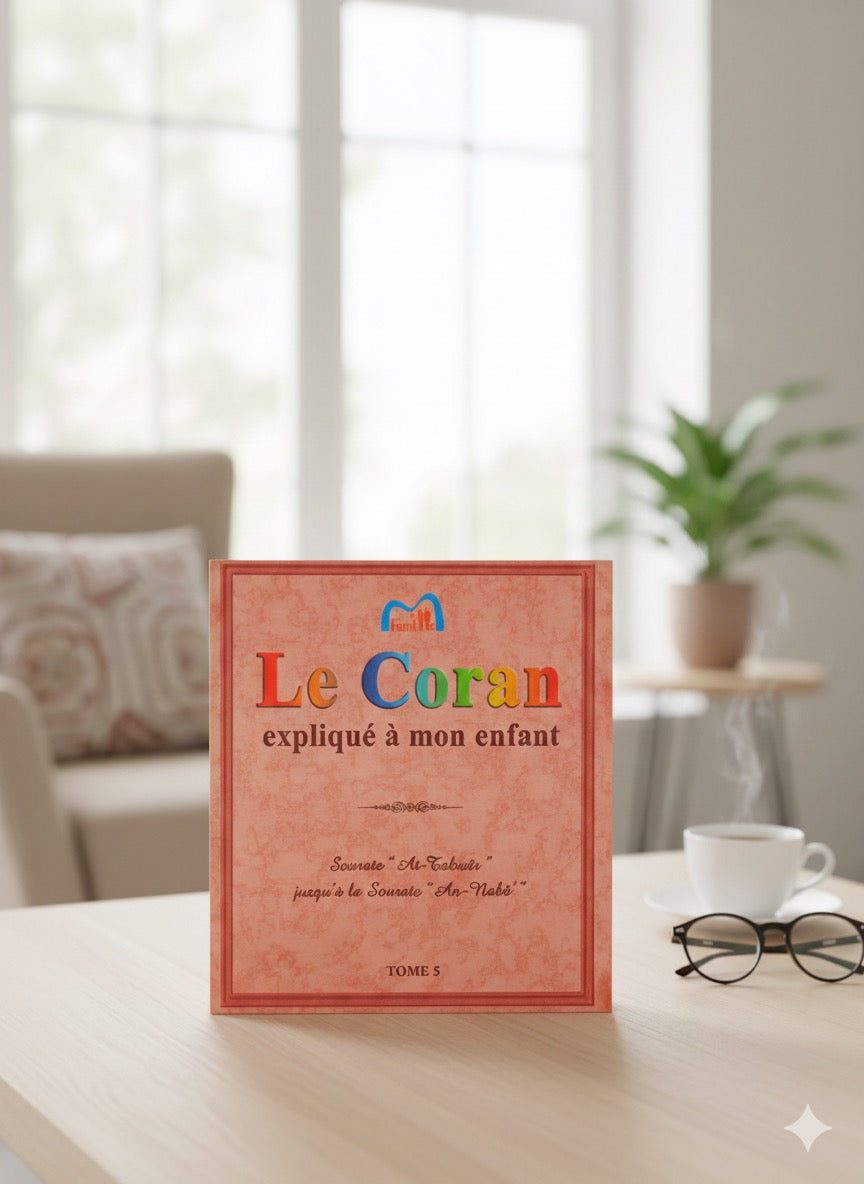 Pack — Le Coran expliqué à mon enfant
