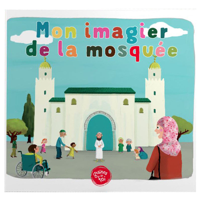 Mon imagier de la mosquée — Graines de Foi